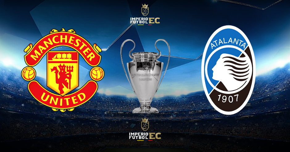 VER Manchester United vs. Atalanta PARTIDO EN VIVO por la Champions League