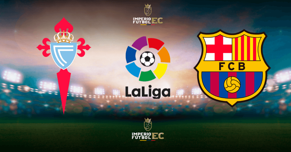 Donde ver Barcelona vs. Celta partido EN VIVO por LaLiga Santander