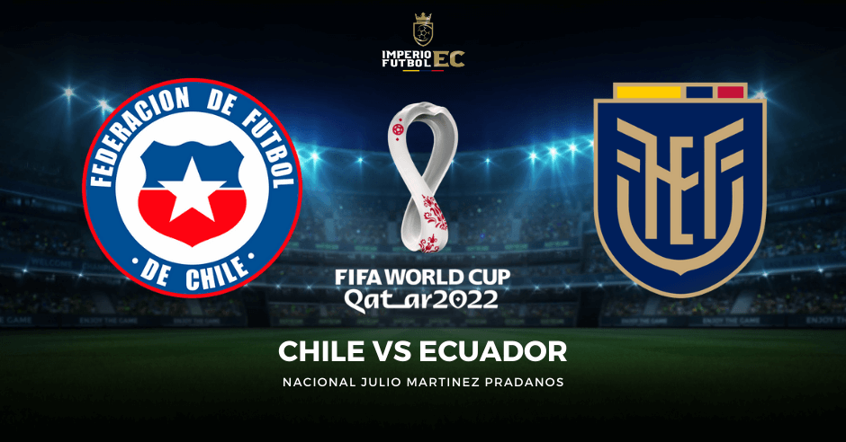 Ver Chile vs. Ecuador EN VIVO PARTIDO FÚTBOL Eliminatorias