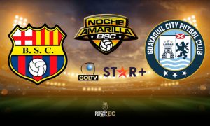 VER la Noche Amarilla por GOLTV y Star Plus, Barcelona SC vs Guayaquil City EN VIVO