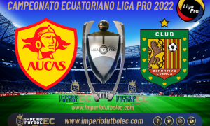 VER PARTIDO Aucas vs Deportivo Cuenca EN VIVO-01