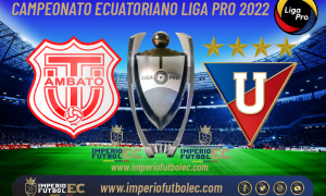 VER PARTIDO Tecnico Universitario vs Liga de Quito EN VIVO-01