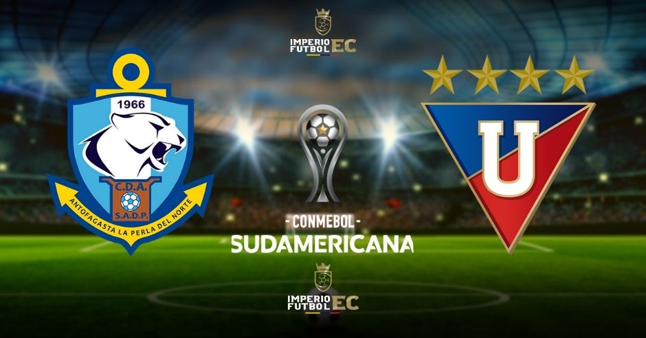 Dínde VER Antofagasta vs. Liga de Quito EN VIVO por la Copa Sudamericana