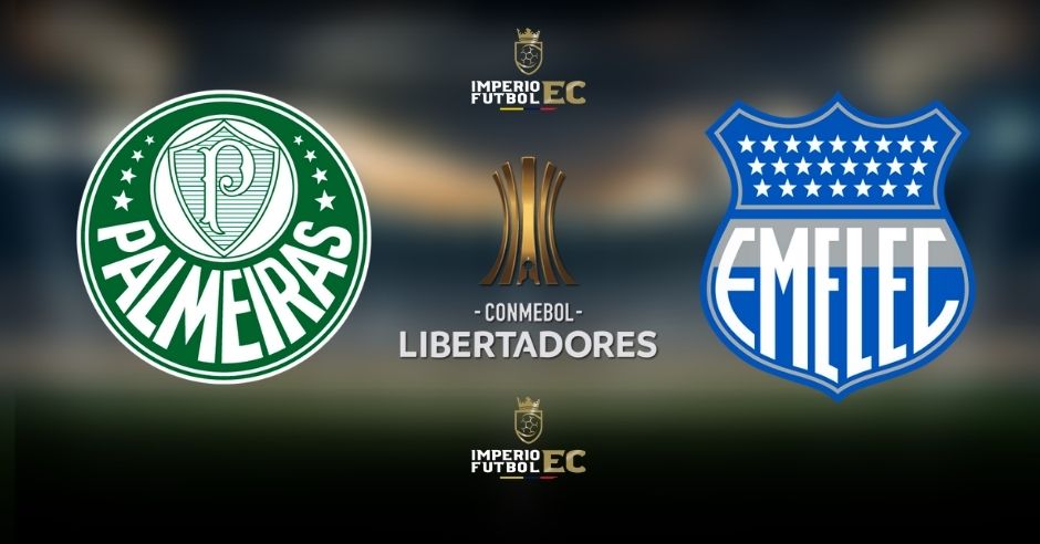 Dónde ver Emelec vs Palmeiras EN VIVO por Copa Libertadores
