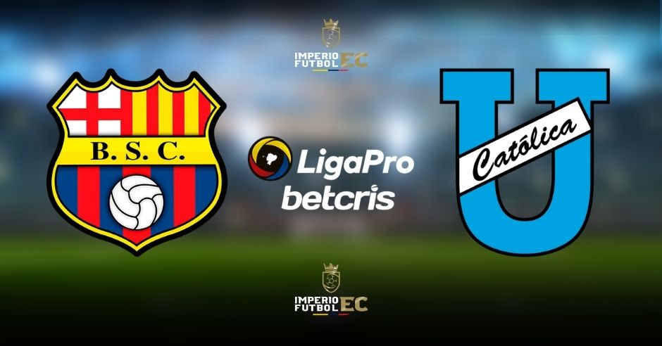 VER PARTIDO Barcelona SC vs U. Católica EN VIVO por Liga Pro Serie A