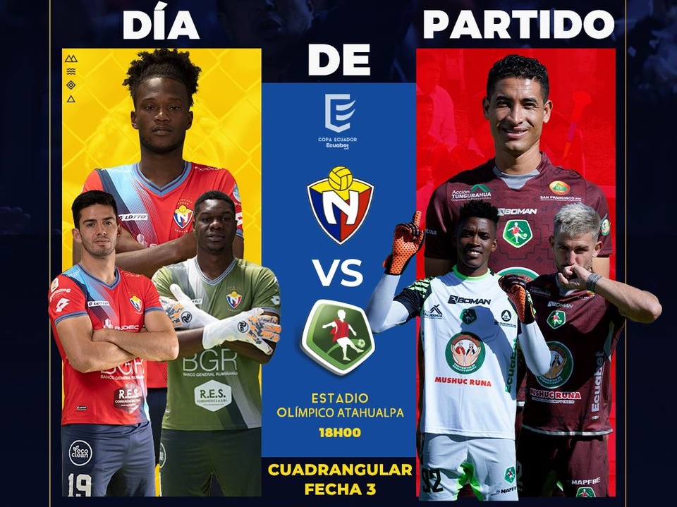 EN VIVO Partido El Nacional vs Mushuc Runa Copa Ecuador 2022