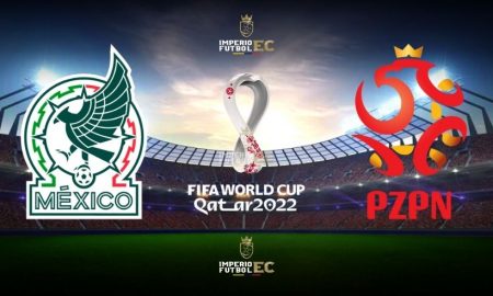 VER EN VIVO México vs. Polonia partido por el Mundial Qatar 2022