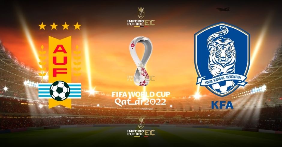 VER PARTIDO Uruguay vs Corea del Sur EN VIVO Qatar 2022