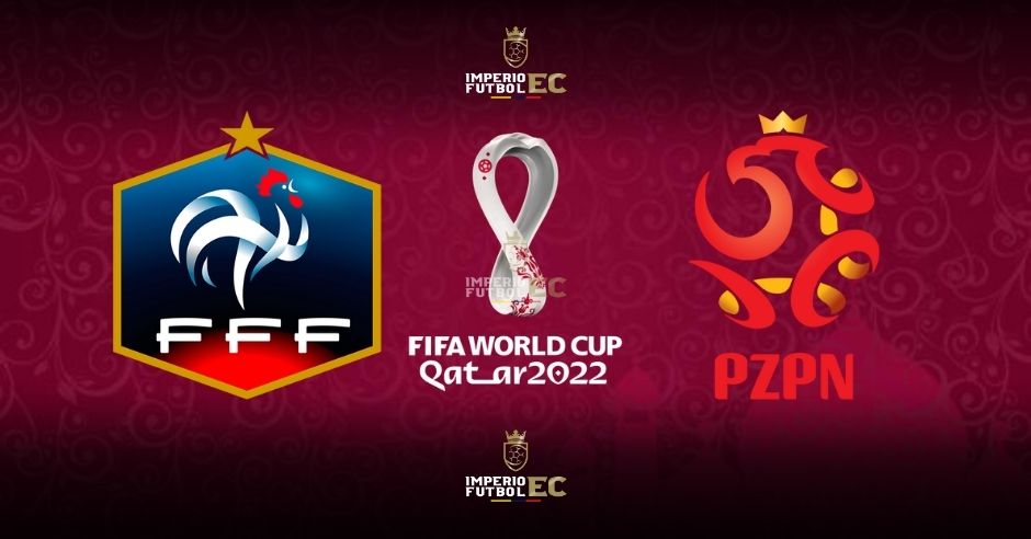 VER PARTIDO EN VIVO Francia vs. Polonia por octavos del Mundial Qatar 2022