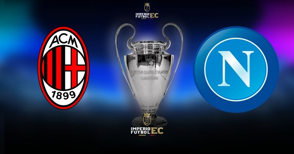 Ver Fútbol En Vivo Milan vs. Napoli Cuartos de Final de la Champions League