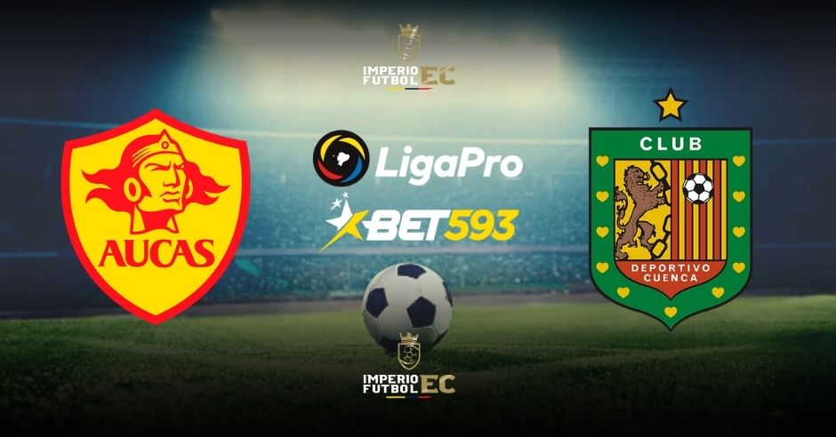 VER PARTIDO Aucas vs. Deportivo Cuenca EN VIVO 2023