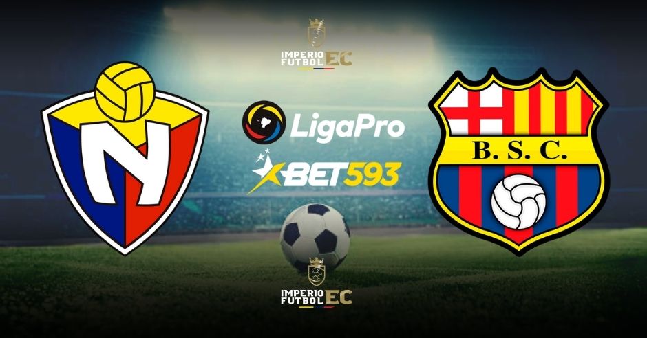 VER PARTIDO El Nacional vs. Barcelona SC EN VIVO 2023