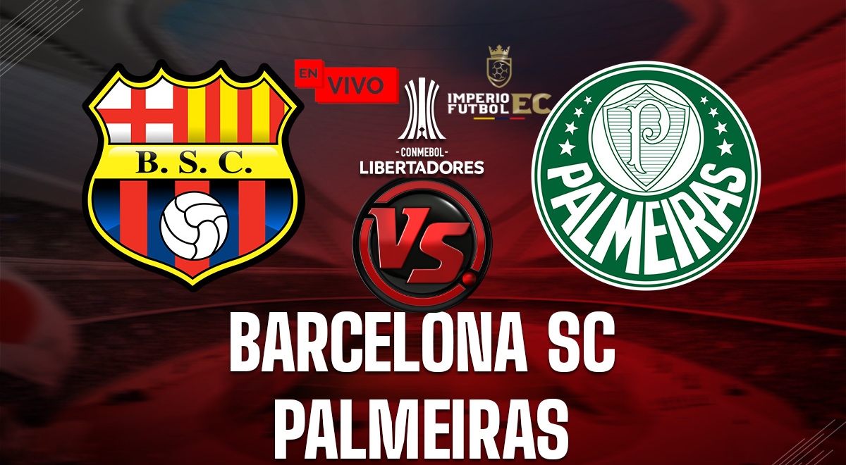 Ver Fútbol En Vivo Barcelona vs Palmeiras partido Copa Libertadores 2023