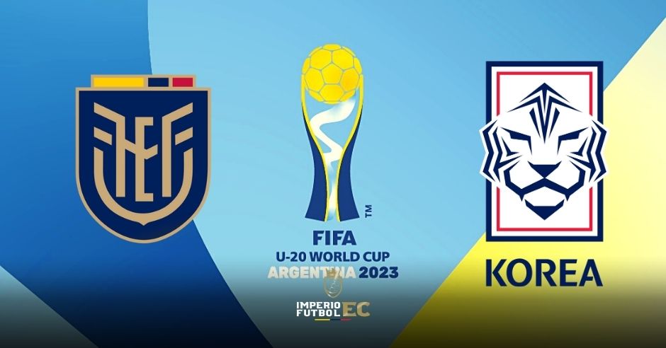 VER PARTIDO Ecuador vs Corea del Sur EN VIVO por el Mundial Sub 20 Octavos de Final