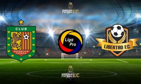 VER PARTIDO Deportivo Cuenca vs. Libertad EN VIVO