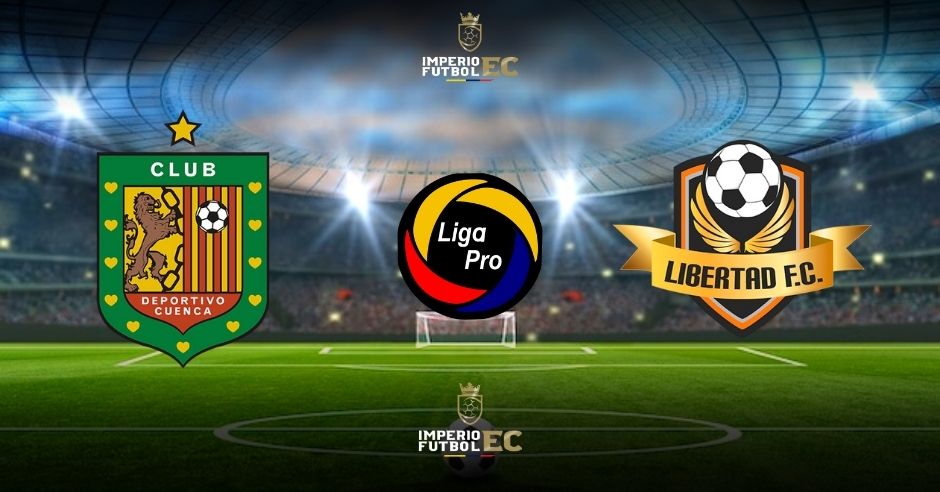 VER PARTIDO Deportivo Cuenca vs. Libertad EN VIVO