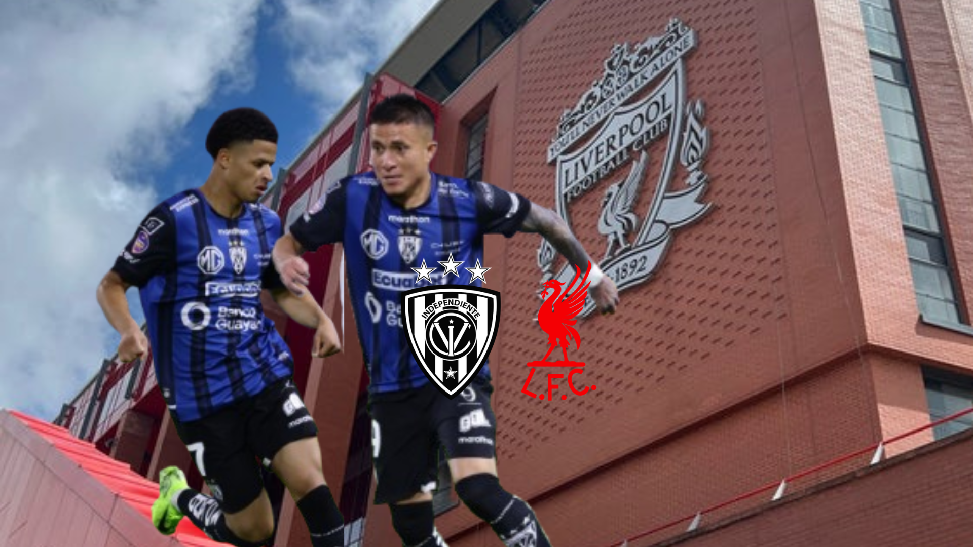 Liverpool Independiente del Valle